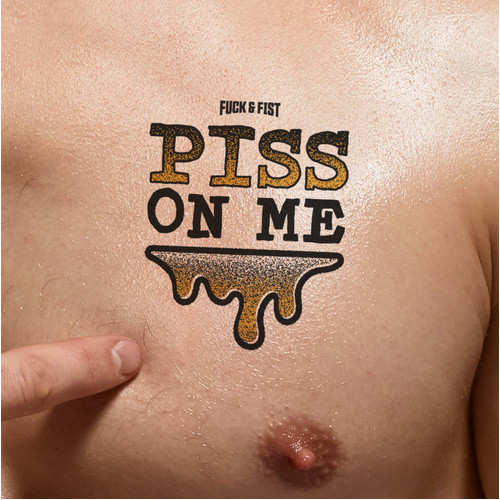 TEMPORARY TATTOO PISS ON ME